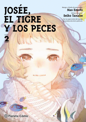 JOS�E, EL TIGRE Y LOS PECES N�02/02