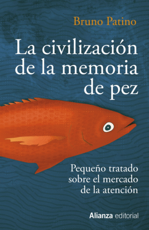 LA CIVILIZACI�N DE LA MEMORIA DE PEZ