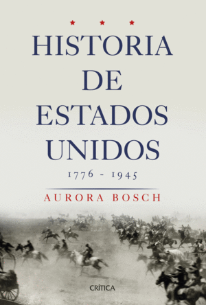 HISTORIA DE ESTADOS UNIDOS 1776-1945