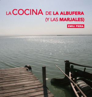 COCINA DE LA ALBUFERA Y LAS MARJALES
