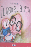EL YAYO ES... EL YAYO!
