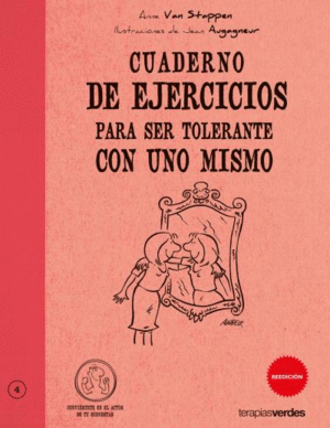 CUADERNO DE EJERCICIOS. SER TOLERANTE CON UNO MISMO