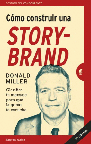 CMO CONSTRUIR UNA STORYBRAND