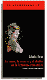 LA CARNE, LA MUERTE Y EL DIABLO EN LA LITERATURA ROM�NTICA
