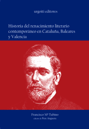 HISTORIA DEL RENACIMIENTO LITERARIO CONTEMPORNEO EN CATALUA, BALEARES Y VALENC