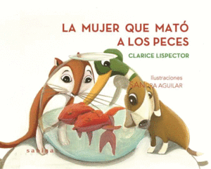 LA MUJER QUE MAT� A LOS PECES