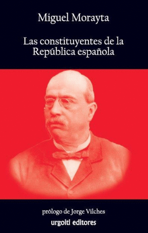 LAS CONSTITUYENTES DE LA REPBLICA ESPAOLA