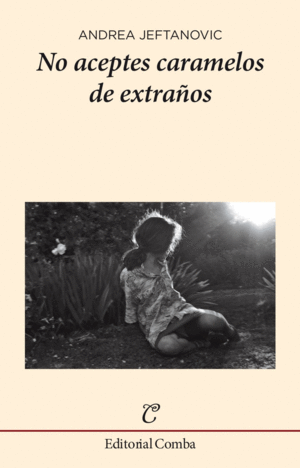 NO ACEPTES CARAMELOS DE EXTRA�OS