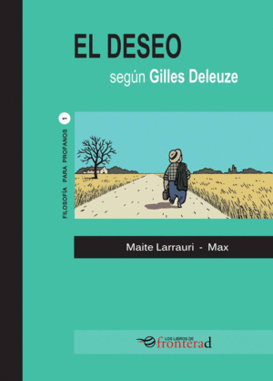 EL DESEO SEG�N GILLES DELEUZE