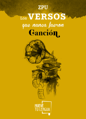 LOS VERSOS QUE NUNCA FUERON CANCI�N