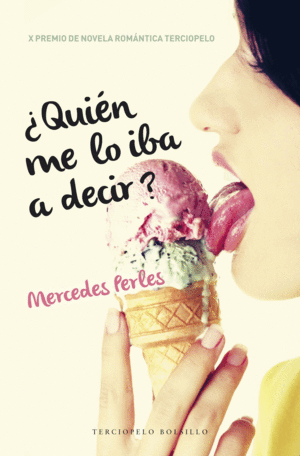 �QUI�N ME LO IBA A DECIR?