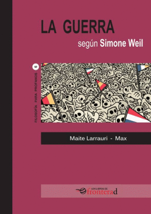 LA GUERRA SEGN SIMONE WEIL