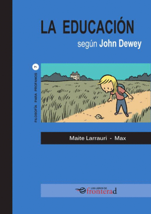 LA EDUCACIN SEGN JOHN DEWEY