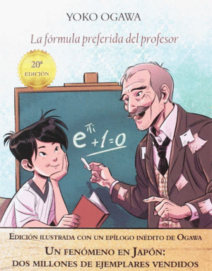 LA FRMULA PREFERIDA DEL PROFESOR (EDICIN ILUSTRADA)