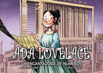 ADA LOVELACE, LA ENCANTADORA DE NMEROS