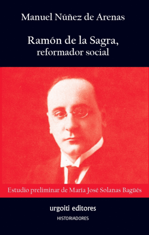RAM�N DE LA SAGRA, REFORMADOR SOCIAL