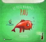 PAU, EL PEIX MANDRS