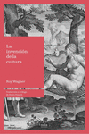 LA INVENCI�N DE LA CULTURA