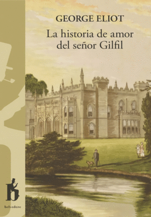 LA HISTORIA DE AMOR DEL SEOR GILFIL