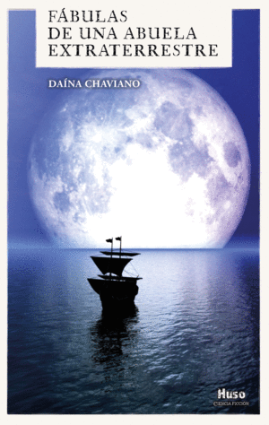 F�BULAS DE UNA ABUELA EXTRATERRESTRE