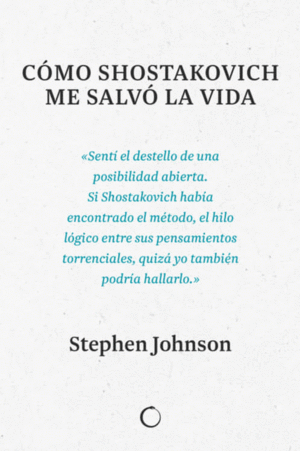 C�MO SHOSTAKOVICH ME SALV� LA VIDA