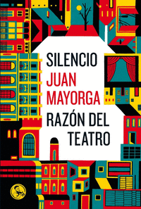 SILENCIO / RAZN DEL TEATRO
