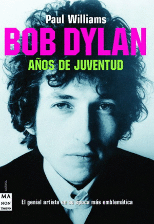 BOB DYLAN. AOS DE JUVENTUD