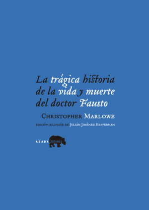 LA TRGICA HISTORIA DE LA VIDA Y MUERTE DEL DOCTOR FAUSTO