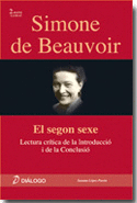 (VAL).SIMONE DE BEAUVOIR:EL SEGON SEXE.(HISTORIA F