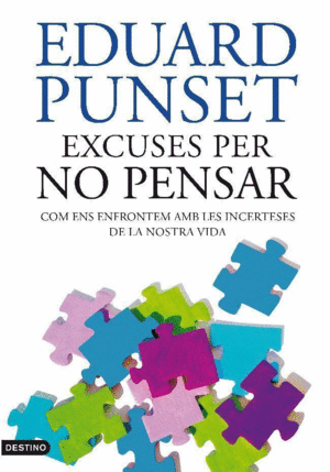 EXCUSES PER NO PENSAR