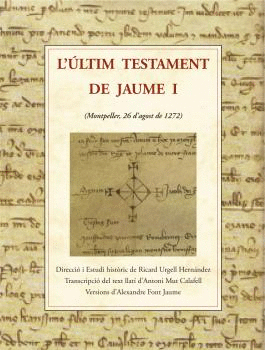 L' �LTIM TESTAMENT DE JAUME I
