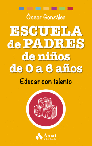 ESCUELA DE PADRES DE NI�OS DE 0 A 6 A�OS