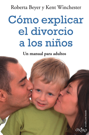 CMO EXPLICAR EL DIVORCIO A LOS NIOS