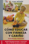 COMO EDUCAR CON FIRMEZA Y CARIO