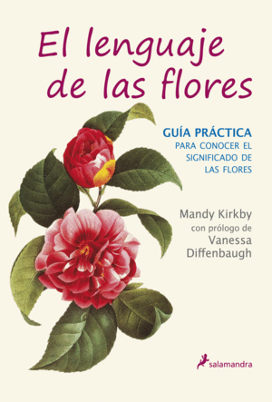 EL LENGUAJE DE LAS FLORES: GUA PRCTICA