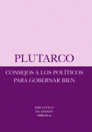 CONSEJOS A LOS POL�TICOS PARA GOBERNAR BIEN