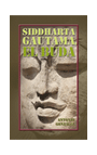 SIDDHARTA GAUTAMA, EL BUDA