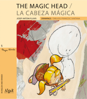 THE MAGIC HEAD / LA CABEZA MGICA