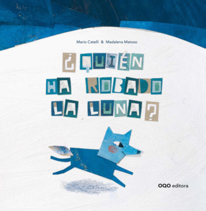 �QUI�N HA ROBADO LA LUNA?