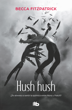 HUSH, HUSH (SAGA HUSH HUSH 1)