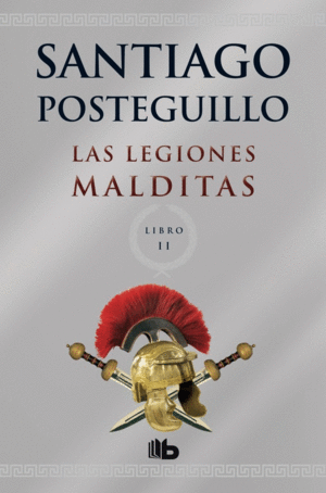 LAS LEGIONES MALDITAS (TRILOGA AFRICANUS 2)