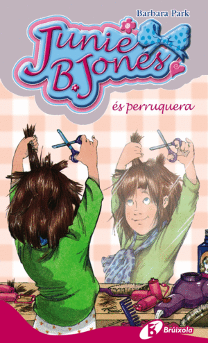 JUNIE B. JONES S PERRUQUERA