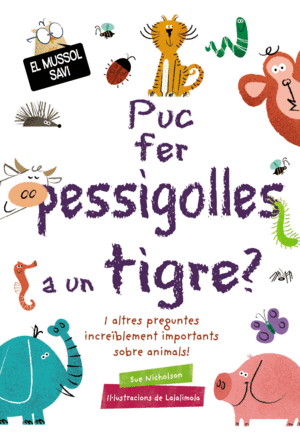 PUC FER PESSIGOLLES A UN TIGRE?