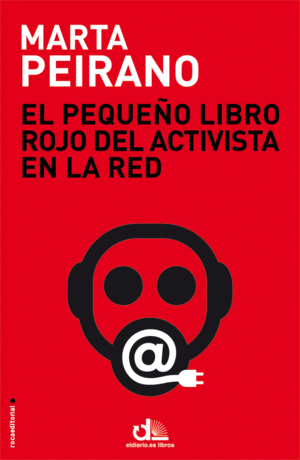 EL PEQUE�O LIBRO ROJO DEL ACTIVISTA EN LA RED