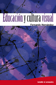 EDUCACIN Y CULTURA VISUAL (ED. BOLSILLO)