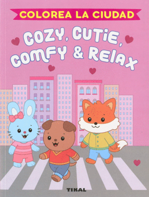 COZIE, CUTIE, COMFY & RELAX. COLOREA LA CIUDAD