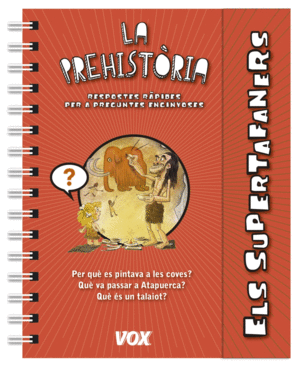 ELS SUPERTAFANERS / LA PREHIST�RIA