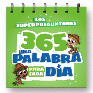 LOS SUPERPREGUNTONES 365. UNA PALABRA PARA CADA DA