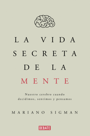 LA VIDA SECRETA DE LA MENTE