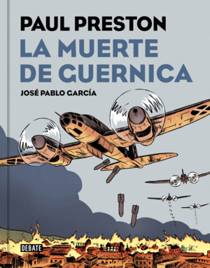 LA MUERTE DE GUERNICA (VERSI�N GR�FICA)